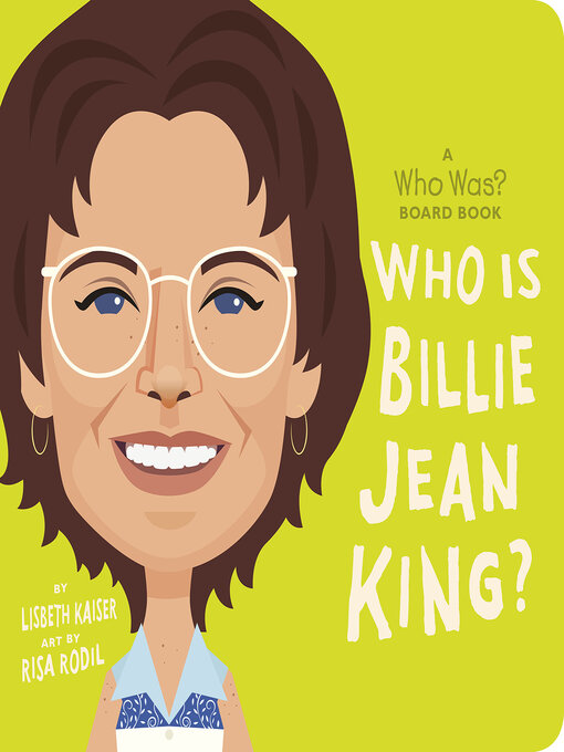 Title details for Who Is Billie Jean King? by Lisbeth Kaiser - Available